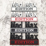 Load image into Gallery viewer, Mad Max Edition 3D Metal Badge with 3M Tape